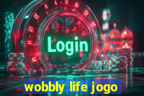 wobbly life jogo